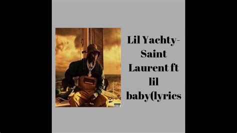 lil yachty saint laurent ysl lyrics|lil yachty music video.